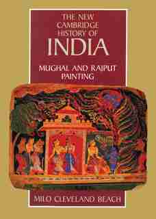 Mughal And Rajput Painting by Milo Cleveland Beach