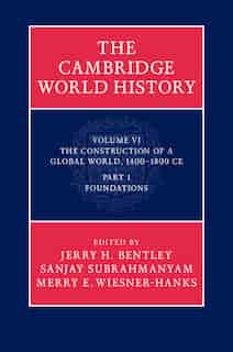 The Cambridge World History by Jerry H. Bentley