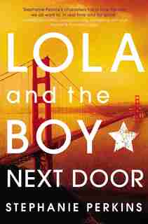 Lola And The Boy Next Door by Stephanie Perkins