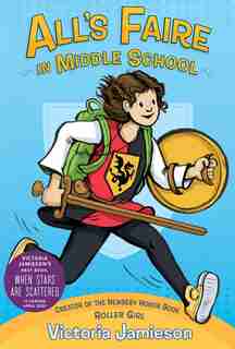 All's Faire In Middle School by Victoria Jamieson