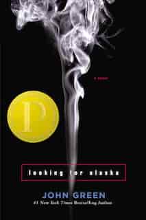 Looking For Alaska by John Green