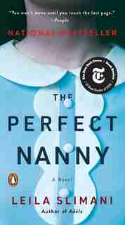 The Perfect Nanny: A Novel by Leila Slimani
