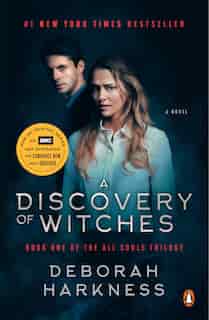 A Discovery Of Witches (movie Tie-in): A Novel by Deborah Harkness