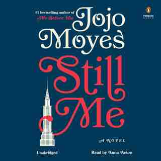 Still Me: A Novel by Jojo Moyes