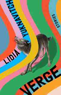 Verge: Stories de Lidia Yuknavitch