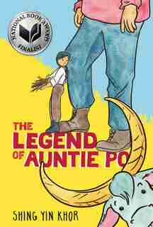 The Legend Of Auntie Po by Shing Yin Khor