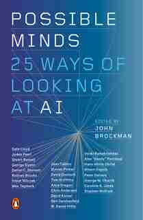 Possible Minds: Twenty-five Ways Of Looking At Ai by John Brockman