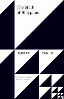 The Myth Of Sisyphus by Albert Camus