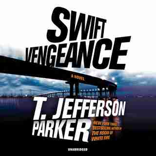 Swift Vengeance by T. Jefferson Parker