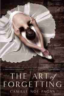 The Art Of Forgetting by Camille Pagan