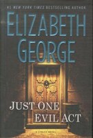 Just One Evil Act: A Lynley Novel
