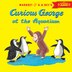 Book Curious George at the Aquarium with downloadable audio by H. A. Rey