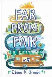 Far From Fair by Elana K. Arnold