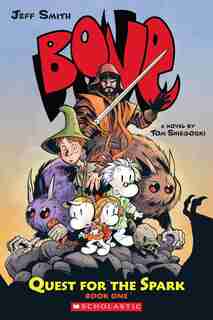 Quest For The Spark: Book One (bone) by Tom Sniegoski