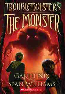 The Monster (troubletwisters #2) by Garth Nix