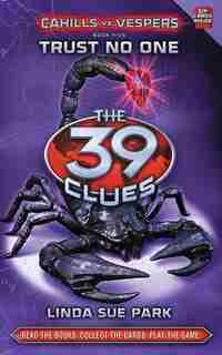 Trust No One (the 39 Clues: Cahills Vs. Vespers, Book 5) by Linda Sue Park