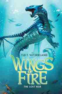 The Lost Heir (wings Of Fire #2) by Tui T. Sutherland