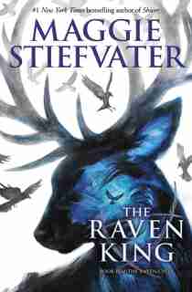 The Raven Cycle #4: Raven King by Maggie Stiefvater