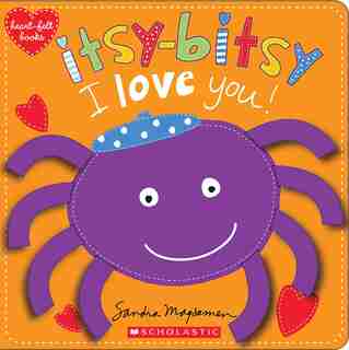 Heart-felt Books: Itsy Bitsy I Love You! by Sandra Magsamen