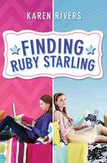 Finding Ruby Starling by Karen Rivers