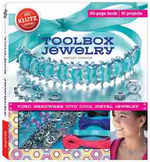 Toolbox Jewelry by Editors of Klutz