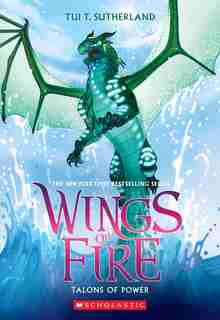 Talons Of Power (wings Of Fire, Book 9) by Tui T. Sutherland