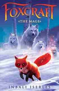 The Mage (foxcraft, Book 3) by Inbali Iserles
