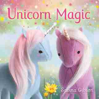 Unicorn Magic by Sabina Gibson