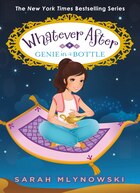 Whatever After #9: Genie in a Bottle
