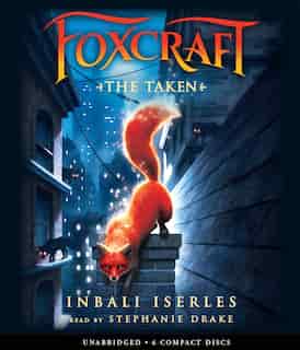 The Taken (foxcraft #1) by Inbali Iserles
