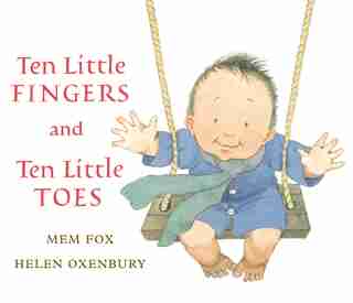 Ten Little Fingers and Ten Little Toes lap board book: Lap Board Book by Mem Fox