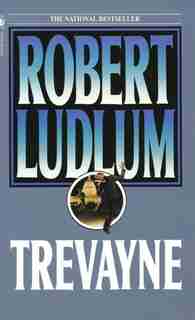 Trevayne: A Novel by Robert Ludlum