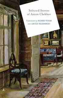 Selected Stories Of Anton Chekhov by Anton Chekhov