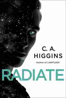 Radiate by C.a. Higgins