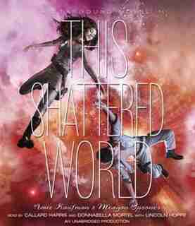 This Shattered World: A Starbound Novel by Amie Kaufman