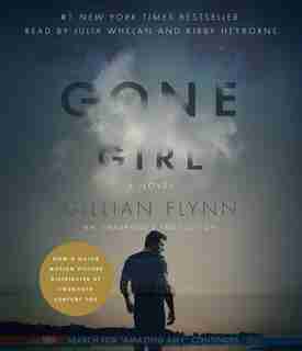 Gone Girl (movie Tie-in Edition): A Novel by Gillian Flynn