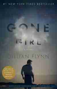 Gone Girl (movie Tie-in Edition): A Novel by Gillian Flynn