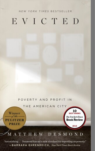 Evicted Poverty And Profit In The American City Book By