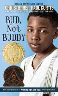 Bud, Not Buddy: (newbery Medal Winner) by Christopher Paul Curtis