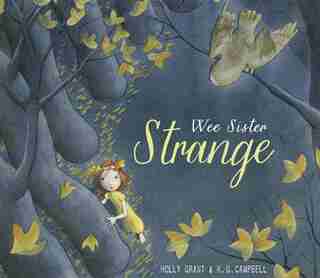 Wee Sister Strange by Holly Grant