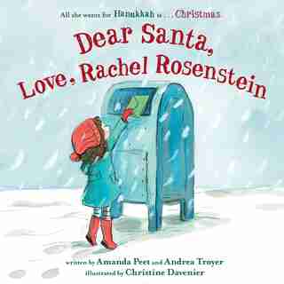 Dear Santa, Love, Rachel Rosenstein by Amanda Peet