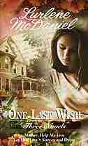 One Last Wish: Three Novels by Lurlene Mcdaniel
