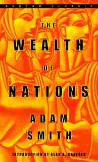 The Wealth Of Nations by Adam Smith