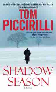 Shadow Season: A Novel by Tom Piccirilli