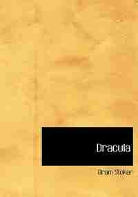 Dracula (Large Print Edition) by Bram Stoker