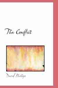 The Conflict by David Phillips