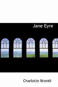 Jane Eyre de Charlotte Bronte