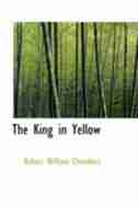 The King in Yellow by Robert William Chambers