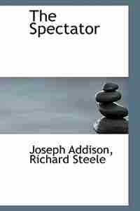 The Spectator by Joseph Addison