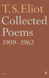 Collected Poems 1909-1962 by T. S. Eliot